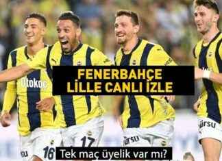 Fenerbahçe Lille Maçı Canlı İzle – FB Lille Canlı Yayın | Şampiyonlar Ligi Bedava Maç İzle news-13082024-200605