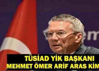 TÜSİAD YİK Başkanı Mehmet Ömer Arif Aras Kimdir? Ömer Arif Aras Biyografisi tsiad-yik-bakan-mehmet-mer-arif-aras-kimdir-mer-arif-aras-biyografisi