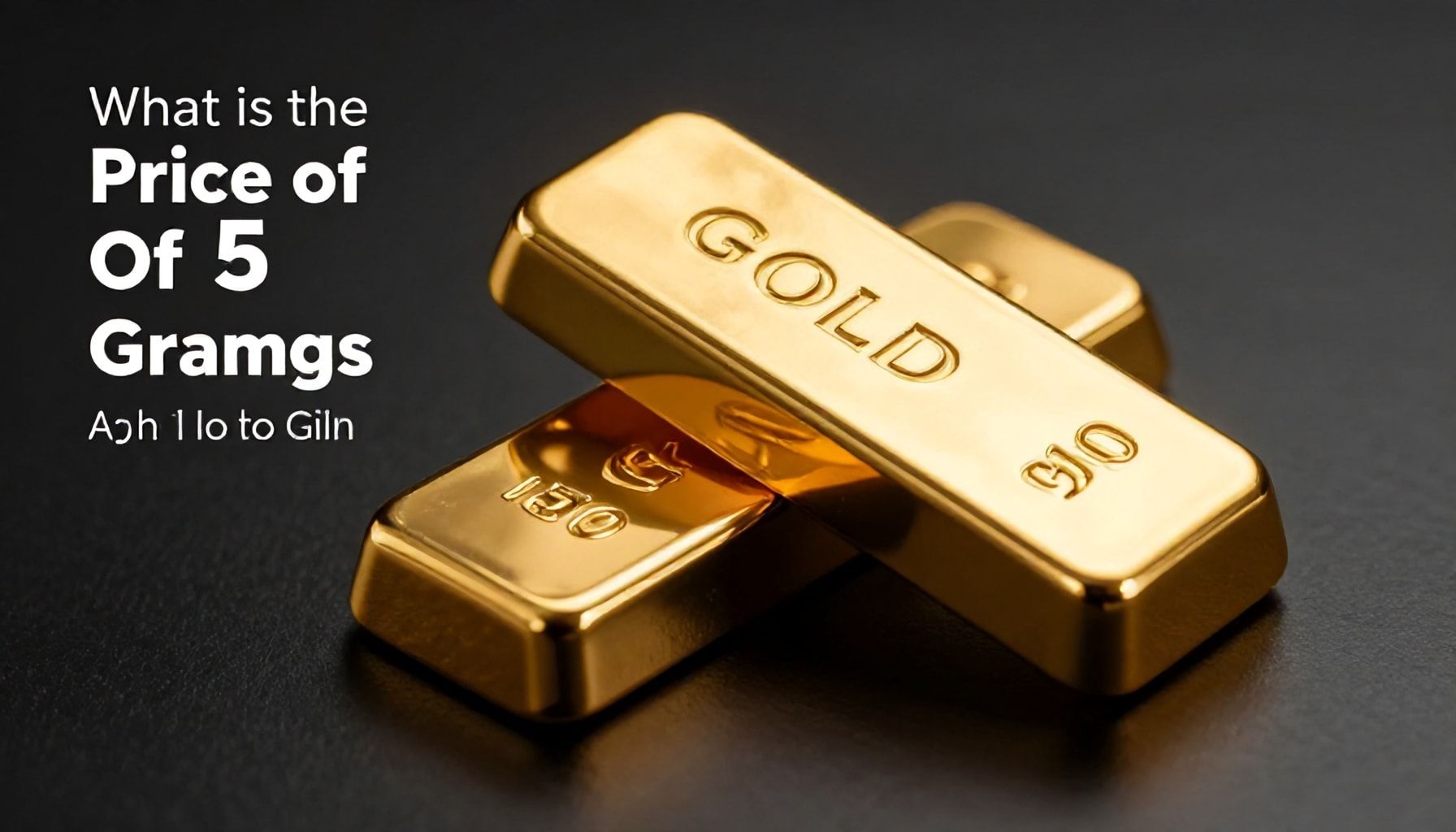 5 Gram Altın Ne Kadar? Güncel Fiyatları ve Etkileyen Faktörler*
