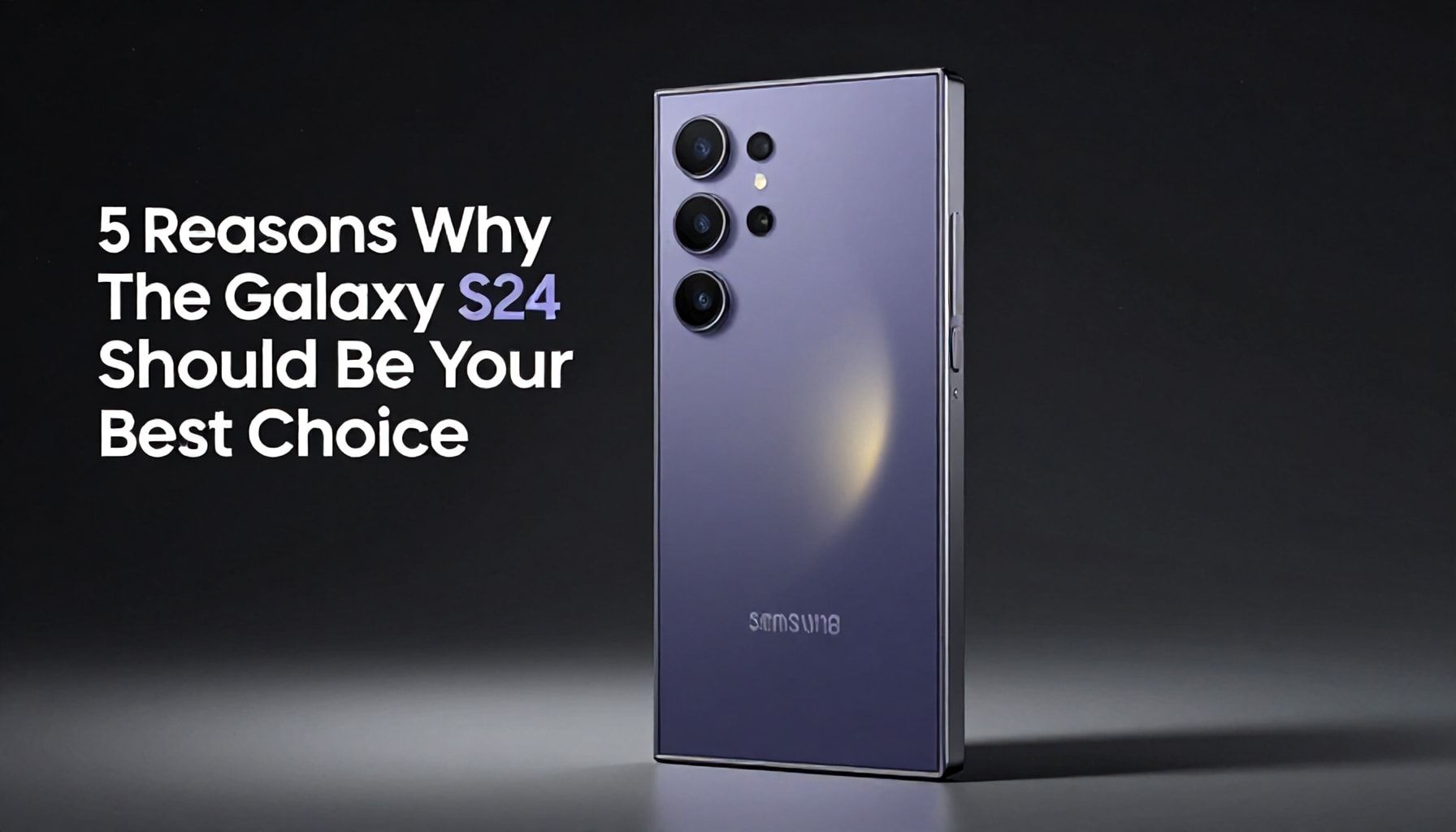 5 Neden Samsung Galaxy S24 FE En İyi Seçiminiz Olmalı*