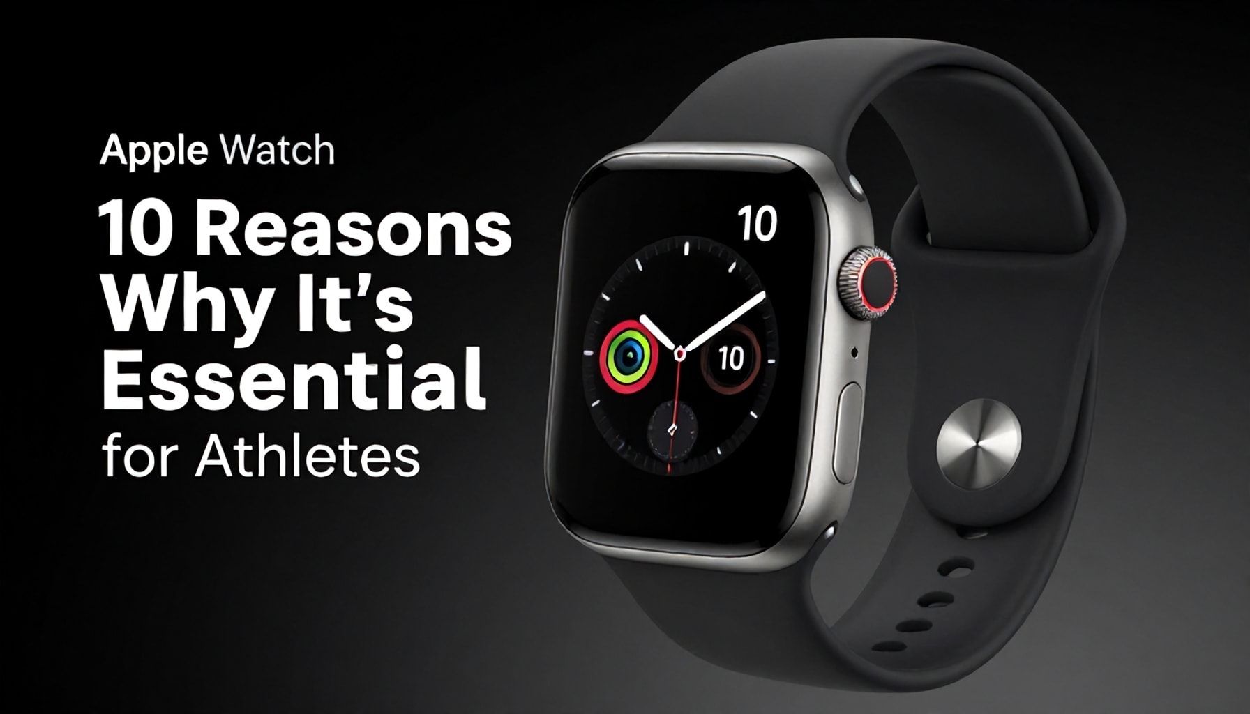 Apple Watch 10 Neden Sporcular İçin Hayati?*