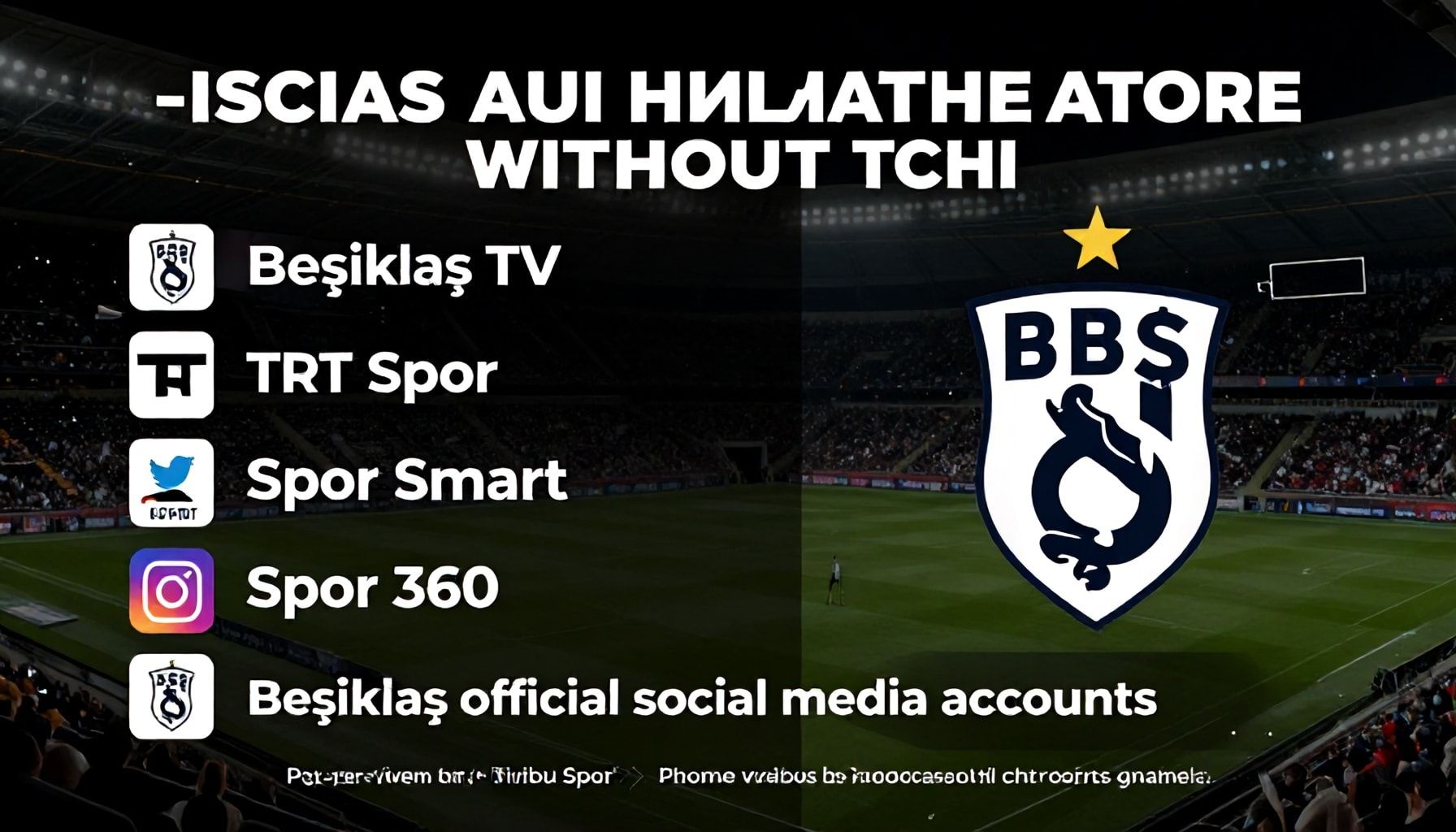 Beşiktaş maçlarını kaçırmadan takip etmek için mutlaka bilmeniz gereken kanallar*