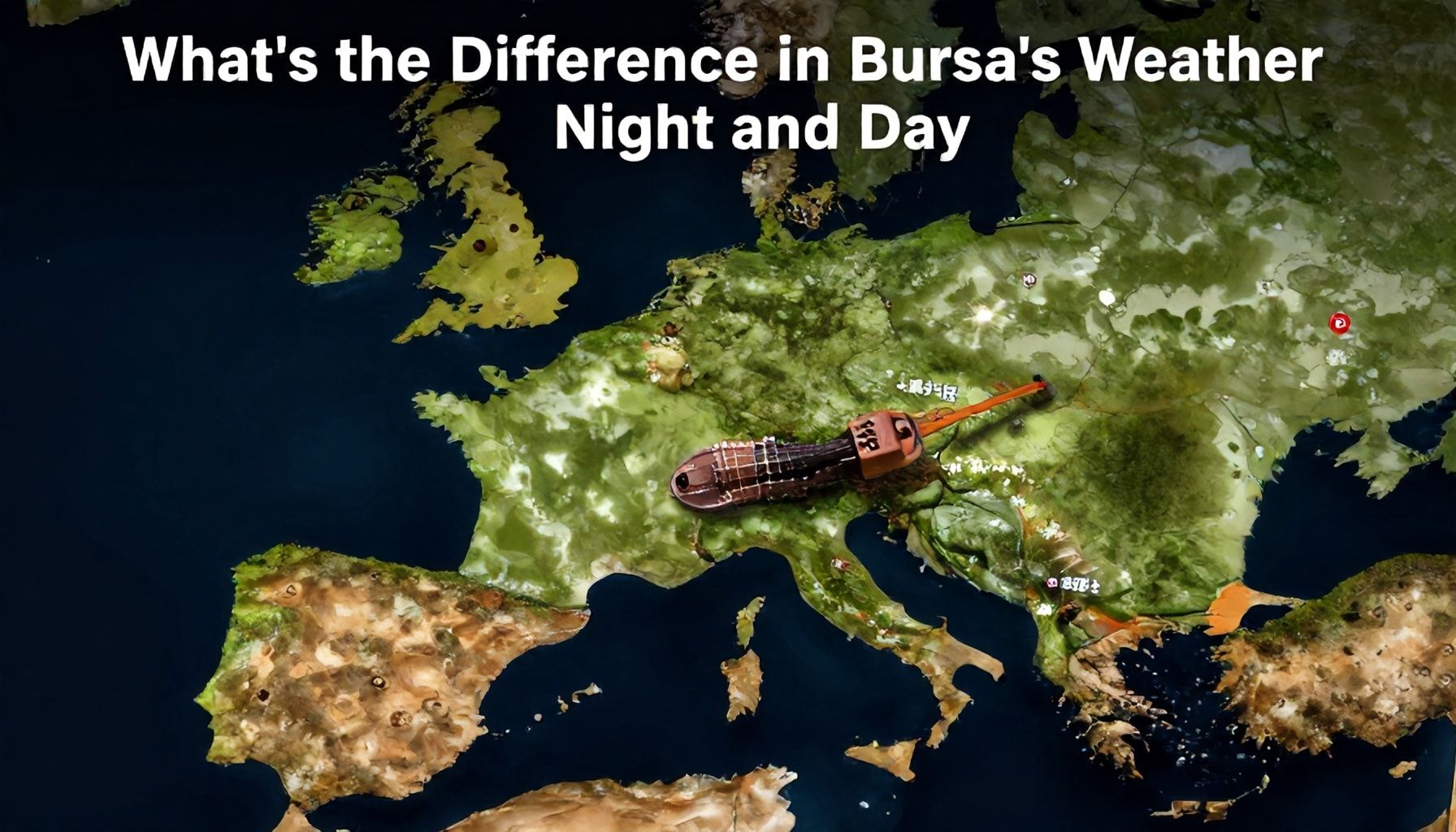 Bursa'nın Hava Durumu: Gece ve Gündüz Arasında Ne Fark Var?*