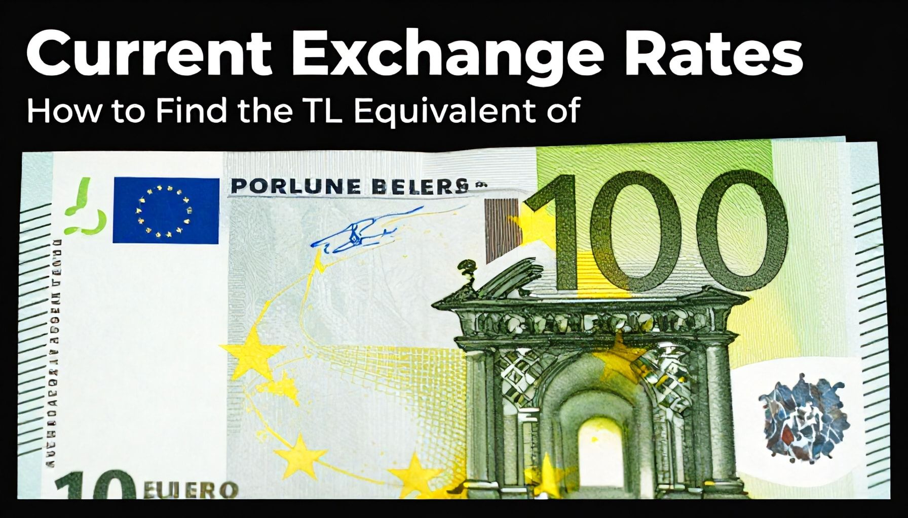 Güncel Döviz Kurlarıyla 800 Euro’nun TL Karşılığı: Nereden Bilirsin?*