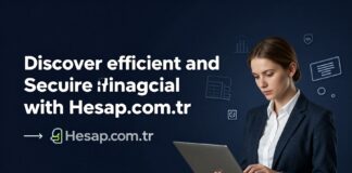 Hesap.com.tr ile verimli ve güvenli finansal yönetimi keşfedin