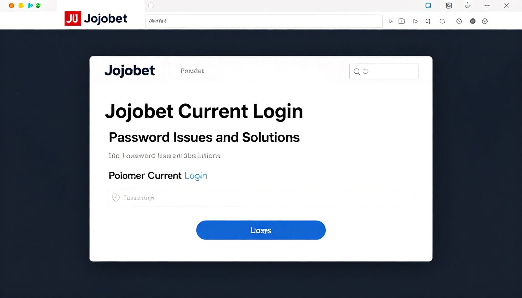 Jojobet Güncel Giriş: Şifre Sorunları ve Çözümleri*