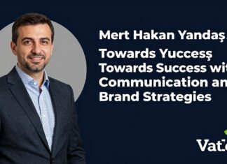 Mert Hakan Yandaş: İletişim ve Marka Stratejileriyle Başarıya Doğru
