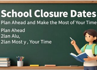 Okullar Kapanma Tarihleri: Planınızı Düzenleyin ve Zamanınızı Verimli Kullanın
