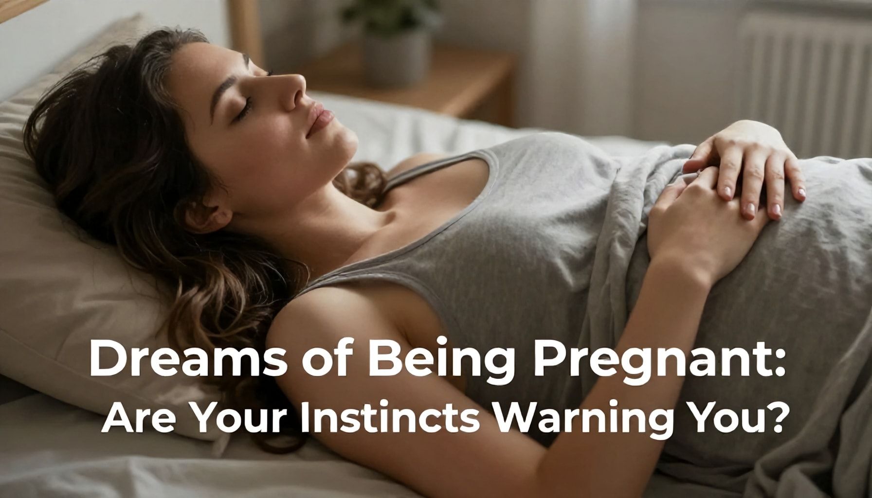 Rüyada Hamile Olmak: İçgüdülerinizin Sizi Uyarıyor Mu?*