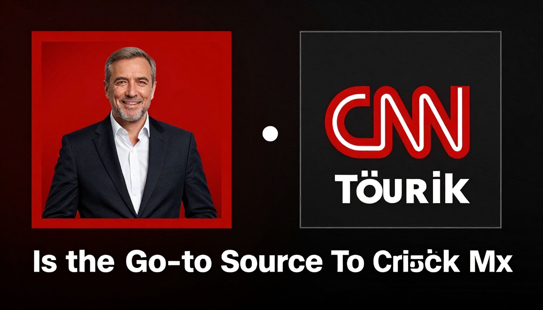Why CNN Türk’s Canlı Yayın Is the Go-To Source for Reliable News*