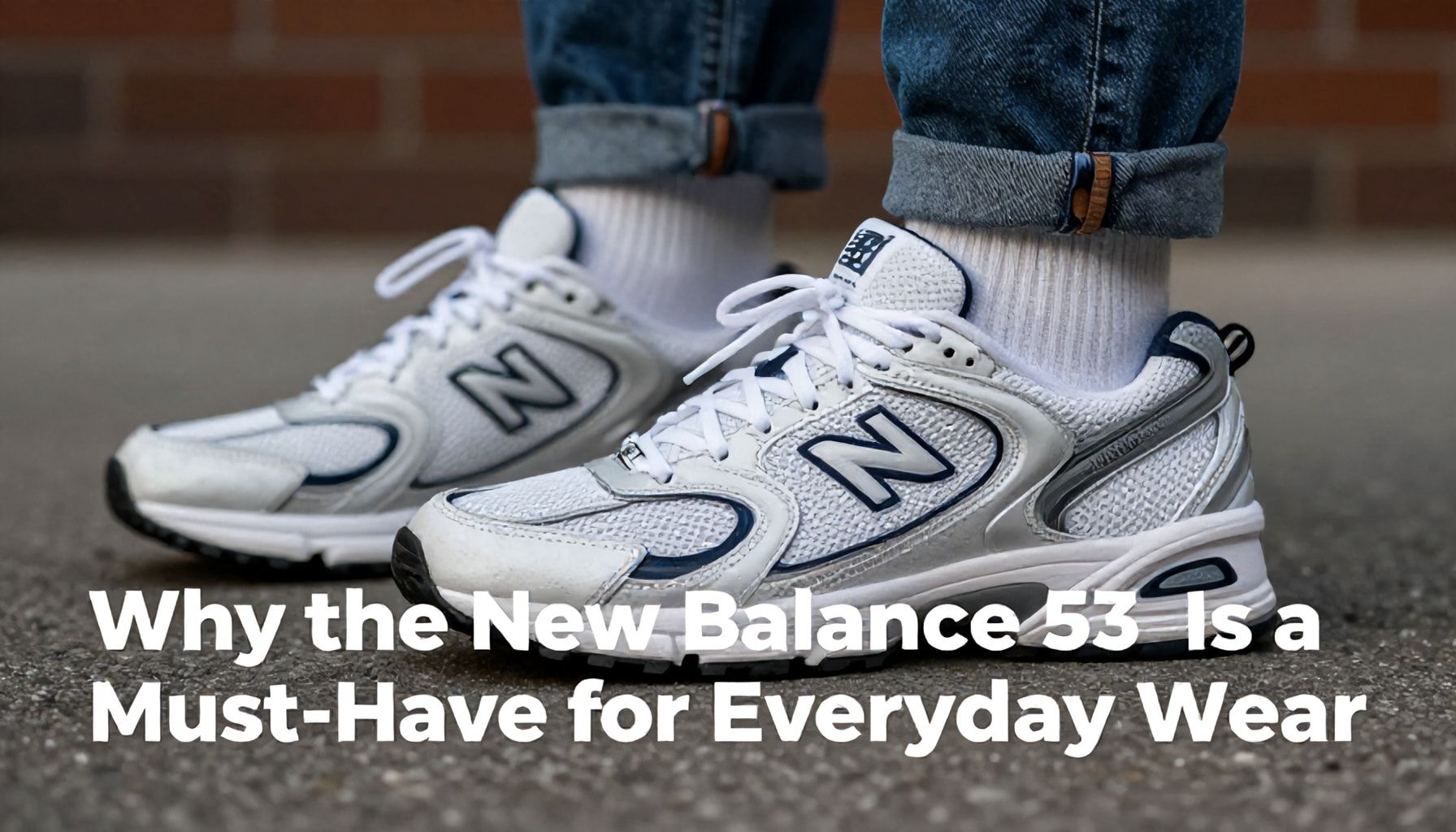 Why the New Balance 530 Is a Must-Have for Everyday Wear*