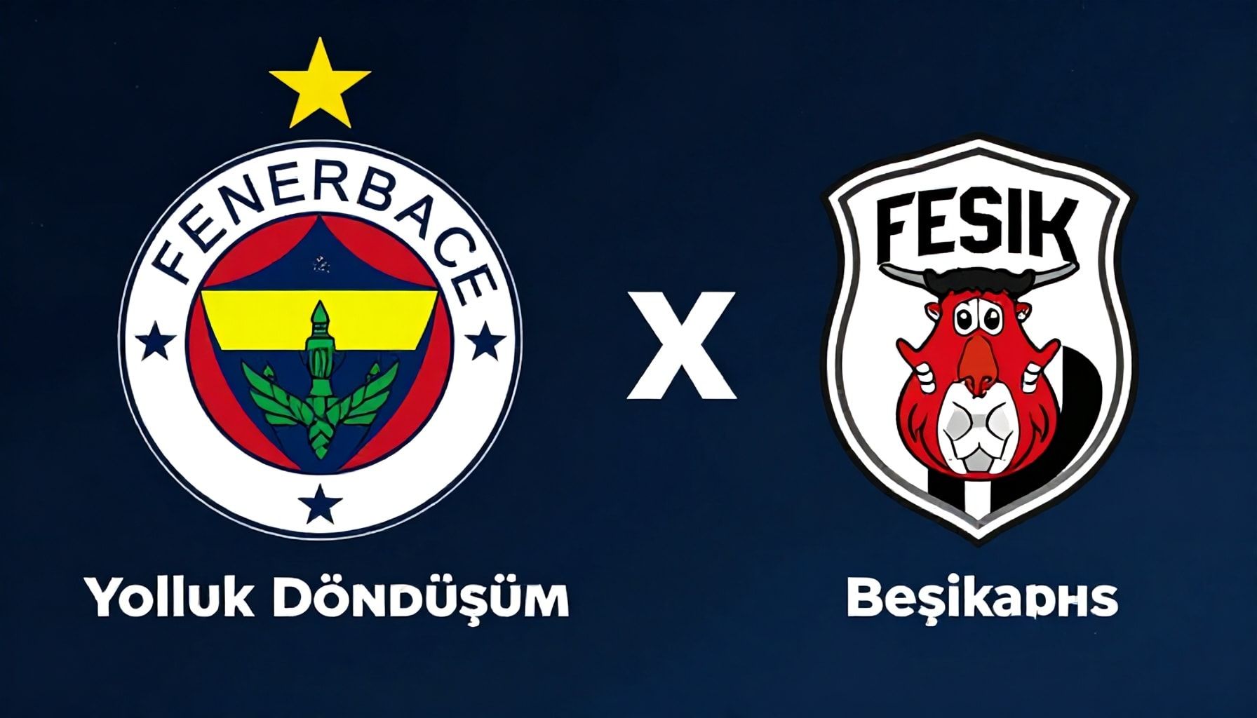 X Yolluk Döndüşüm: Fenerbahçe ve Beşiktaş'ın Baştan Başlayıp Şampiyon Olma Yöntemleri*