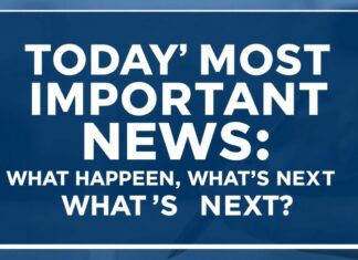 Bugünün En Önemli Haberleri: Ne Oldu, Ne Olacak? Today's Most Important News: What Happened, What's Next?